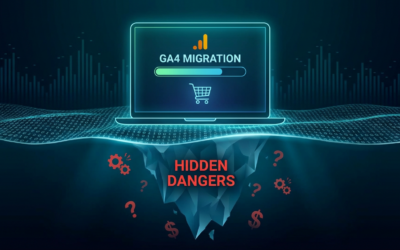 The Hidden Dangers of GA4 Migrations for E-Commerce