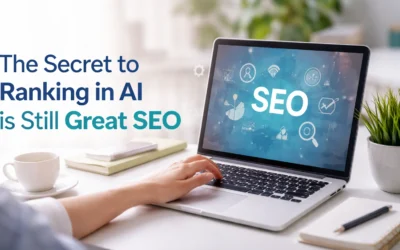 The Secret to Ranking in AI is Still Great SEO